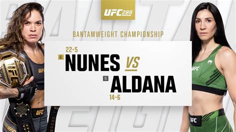 Amanda Nunes vs Irene Aldana UFC 289 Full Fight 